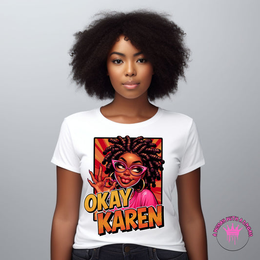Okay Karen Graphic Tee.5