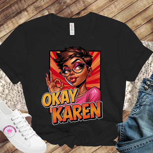 Okay Karen Graphic Tee.2