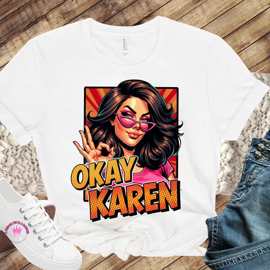 Okay Karen Graphic Tee.4