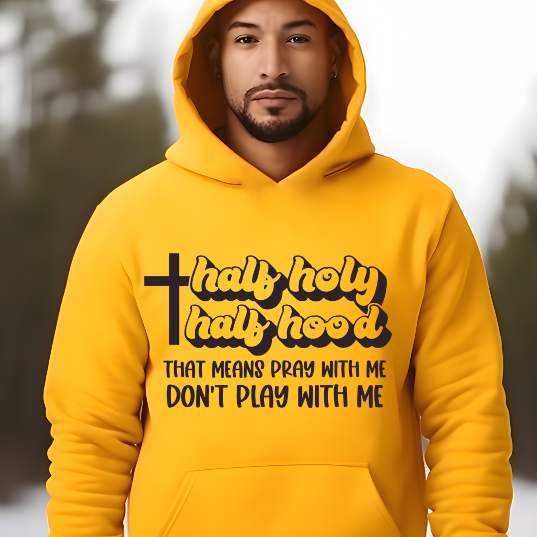 Half Holy Half Hood