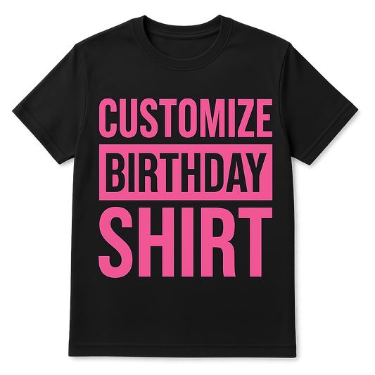 Customized Birthday Shirt